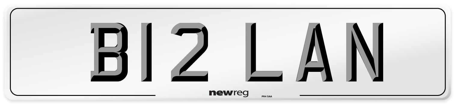 B12 LAN Number Plate from New Reg